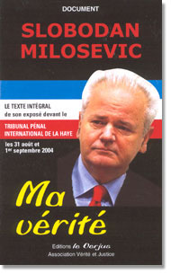 Слободан Милошевич, Президент Югославии "Моя Истина"